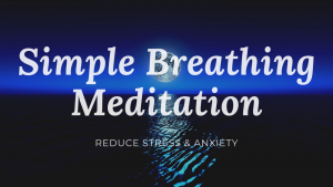 simple breathing meditation video to relax and reduce stress